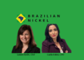 Brazilian Nickel appoints Laurie Kelly as CSO and Carla Fabri as CPO