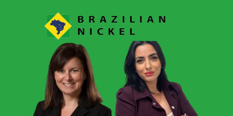 Brazilian Nickel appoints Laurie Kelly as CSO and Carla Fabri as CPO