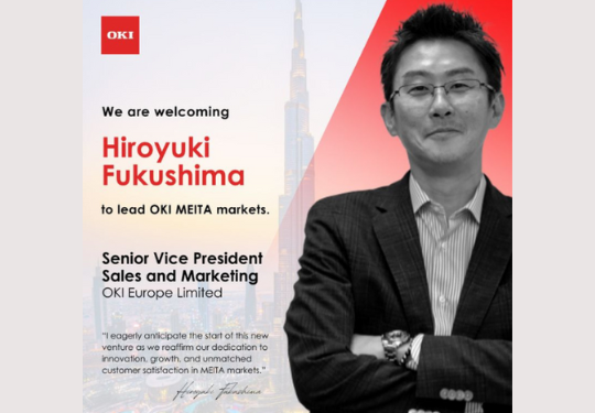 OKI Europe Ltd appoints Hiroyuki Fukushima as Senior Vice President of Sales & Marketing