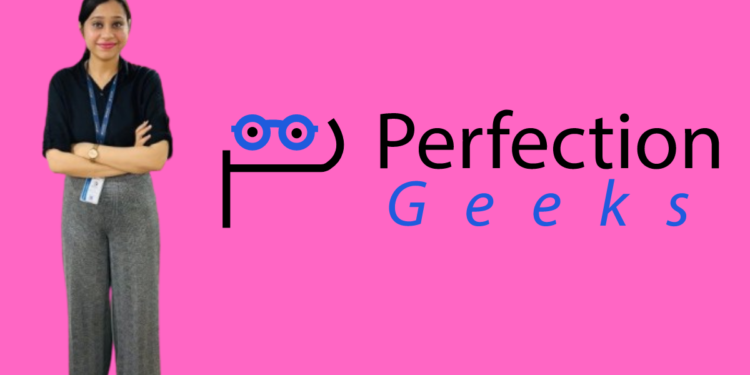 Bhanupriya Tilak Ascends to Chief Operations Officer at PerfectionGeeks Technologies