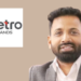 Roch D’Souza Appointed as Senior Vice President of Marketing at Metro Brands Limited