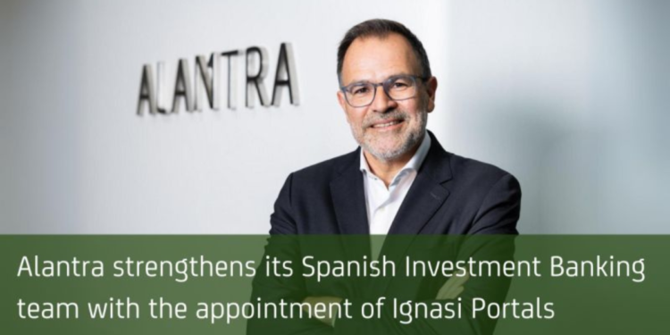 Alantra strengthens its Spanish Investment Banking team with the appointment of Ignasi Portals as Managind Director based in Barcelona