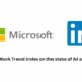 Microsoft and LinkedIn release the 2024 Work Trend Index on the state of AI at work