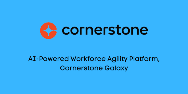 Cornerstone OnDemand Launches AI-Powered Workforce Agility Platform 'Cornerstone Galaxy' to Bridge Workforce Readiness Gap