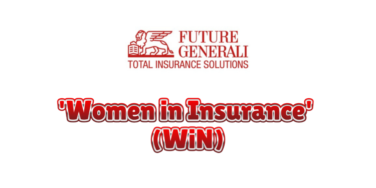 Future Generali India Life Insurance Launches ‘WiN’ – a Women-led Digital Sales Channel