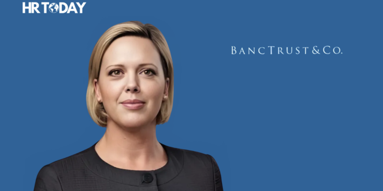 Sarah Connaughton Appointed as Chief People Officer at BancTrust & Co.