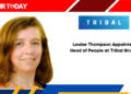 Louise Thompson Appointed Head of People at Tribal Group