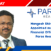 Mangesh Shirodkar Appointed as Chief Financial Officer at Paras Health