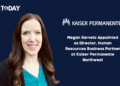 Megan Sarvela Appointed as Director, Human Resources Business Partner at Kaiser Permanente Northwest