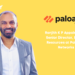 Ranjith K P Appointed as Senior Director, Human Resources at Palo Alto Networks