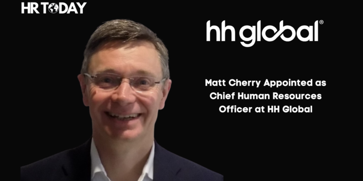 Matt Cherry Appointed as Chief Human Resources Officer at HH Global