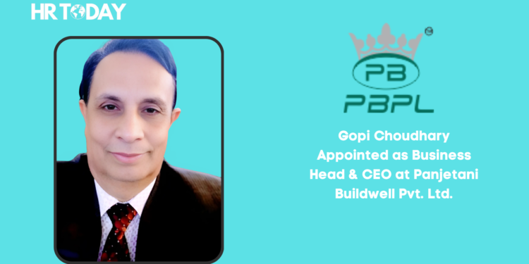 Gopi Choudhary Appointed as Business Head & CEO at Panjetani Buildwell Pvt. Ltd.