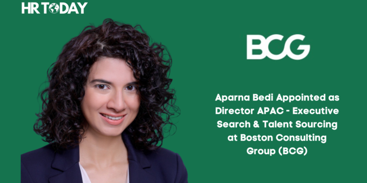 Aparna Bedi Appointed as Director APAC - Executive Search & Talent Sourcing at Boston Consulting Group (BCG)