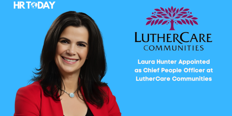 Laura Hunter Appointed as Chief People Officer at LutherCare Communities