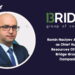 Ramin Haciyev Appointed as Chief Human Resources Officer at Bridge Group of Companies