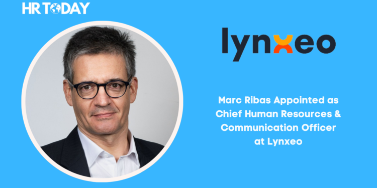 Marc Ribas Appointed as Chief Human Resources & Communication Officer at Lynxeo