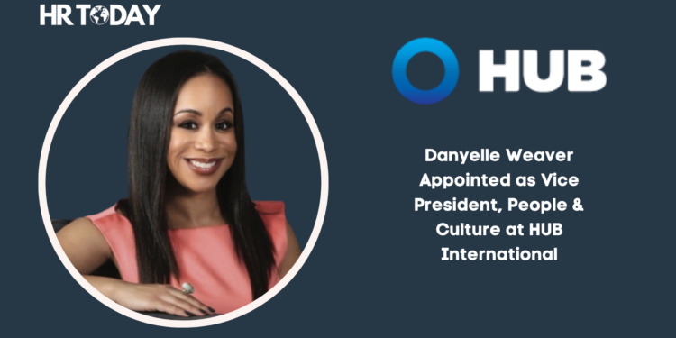Danyelle Weaver Appointed as Vice President, People & Culture at HUB International