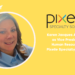 Karen Jacques Appointed as Vice President of Human Resources at Pixelle Specialty Solutions