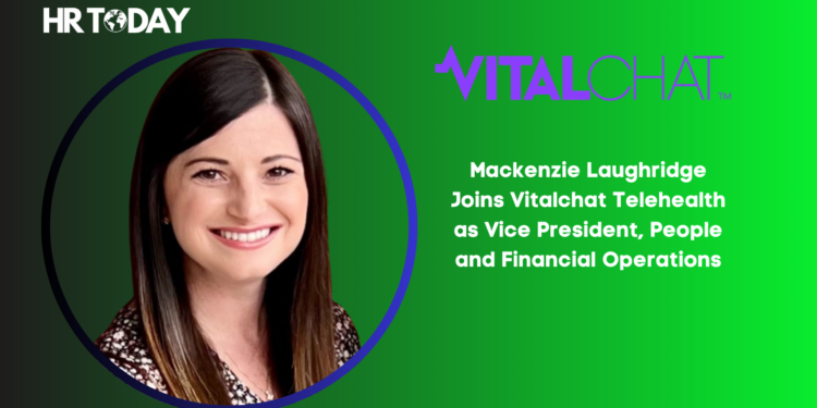 Mackenzie Laughridge Joins Vitalchat Telehealth as Vice President, People and Financial Operations