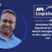 Amardeep Chougale Appointed as Country Head & Managing Director at APL Logistics India Pvt. Ltd.