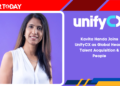 Kavita Handa Joins UnifyCX as Global Head - Talent Acquisition & People