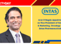 Arun R Hegde Appointed as Vice President of Sales & Marketing, Oncology at Intas Pharmaceuticals