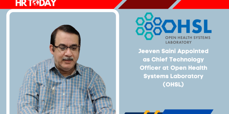 Jeeven Saini Appointed as Chief Technology Officer at Open Health Systems Laboratory (OHSL)