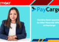 Carolina Demi Appointed as Chief Financial Officer at PayCargo