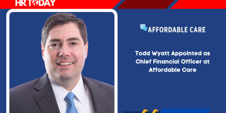 Todd Wyatt Appointed as Chief Financial Officer at Affordable Care