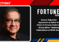 Sourav Majumdar Appointed as Editor-in-Chief of Fortune India and Group Editor—Business Publications at RPSG Group