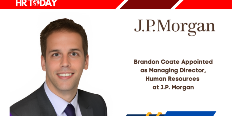 Brandon Coate Appointed as Managing Director, Human Resources at J.P. Morgan