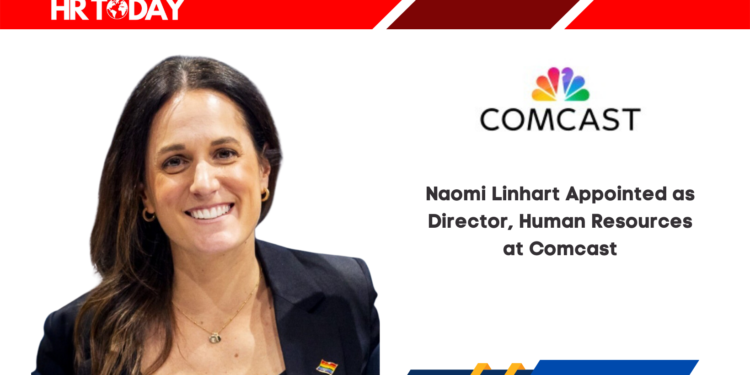 Naomi Linhart Appointed as Director, Human Resources at Comcast