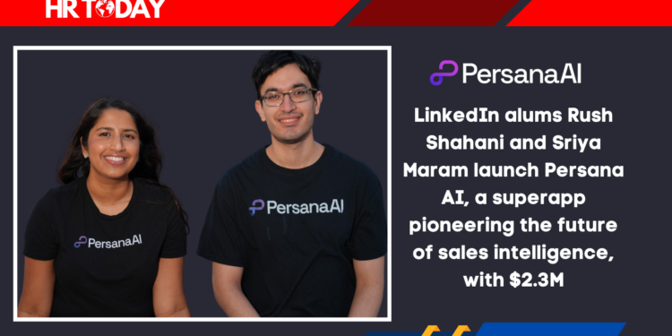 LinkedIn alums launch Persana AI, a superapp pioneering the future of sales intelligence, with $2.3M