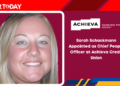 Sarah Schackmann Appointed as Chief People Officer at Achieva Credit Union