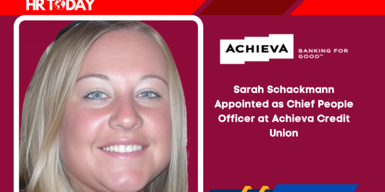 Sarah Schackmann Appointed as Chief People Officer at Achieva Credit Union