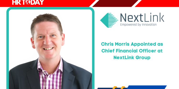 Chris Morris Appointed as Chief Financial Officer at NextLink Group