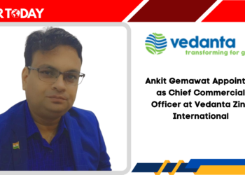 Ankit Gemawat Appointed as Chief Commercial Officer at Vedanta Zinc International