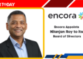 Encora Appoints Nilanjan Roy to its Board of Directors