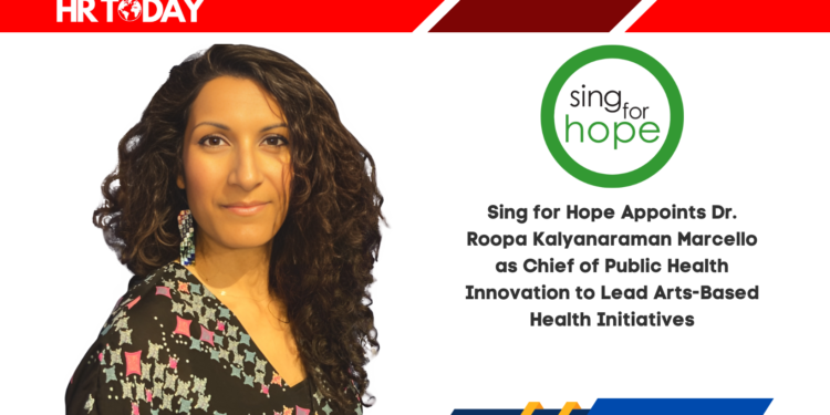 Sing for Hope Appoints Dr. Roopa Kalyanaraman Marcello as Chief of Public Health Innovation to Lead Arts-Based Health Initiatives