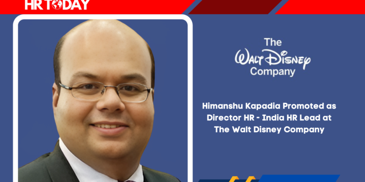 Himanshu Kapadia Promoted as Director HR - India HR Lead at The Walt Disney Company