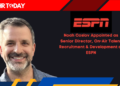 Noah Coslov Appointed as Senior Director, On-Air Talent Recruitment & Development at ESPN