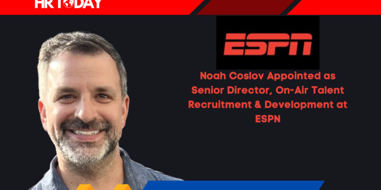 Noah Coslov Appointed as Senior Director, On-Air Talent Recruitment & Development at ESPN