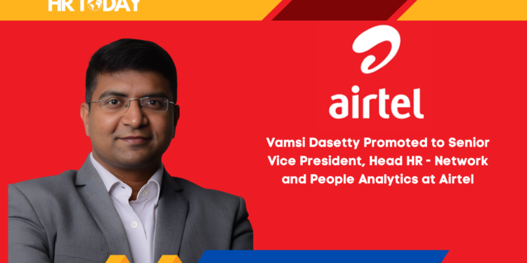 Vamsi Dasetty Promoted to Senior Vice President, Head HR - Network and People Analytics at Airtel