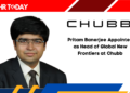 Pritam Banerjee Appointed as Head of Global New Frontiers at Chubb