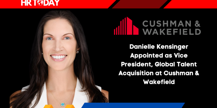 Danielle Kensinger Appointed as Vice President, Global Talent Acquisition at Cushman & Wakefield