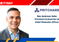 Ray Andrews Joins Pritchard Industries as Chief Financial Officer