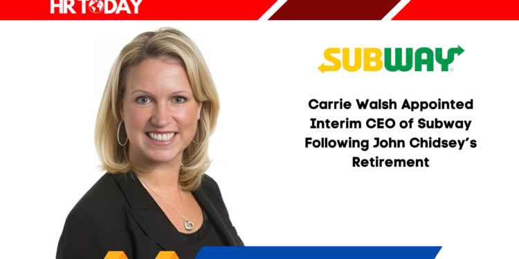 Carrie Walsh Appointed Interim CEO of Subway Following John Chidsey’s Retirement