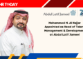 Mohammed M. Al Najjar Appointed as Head of Talent Management & Development at Abdul Latif Jameel