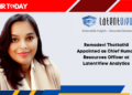 Remadevi Thottathil Appointed as Chief Human Resources Officer at LatentView Analytics