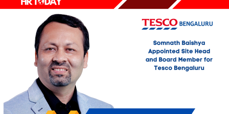 Somnath Baishya Appointed Site Head and Board Member for Tesco Bengaluru